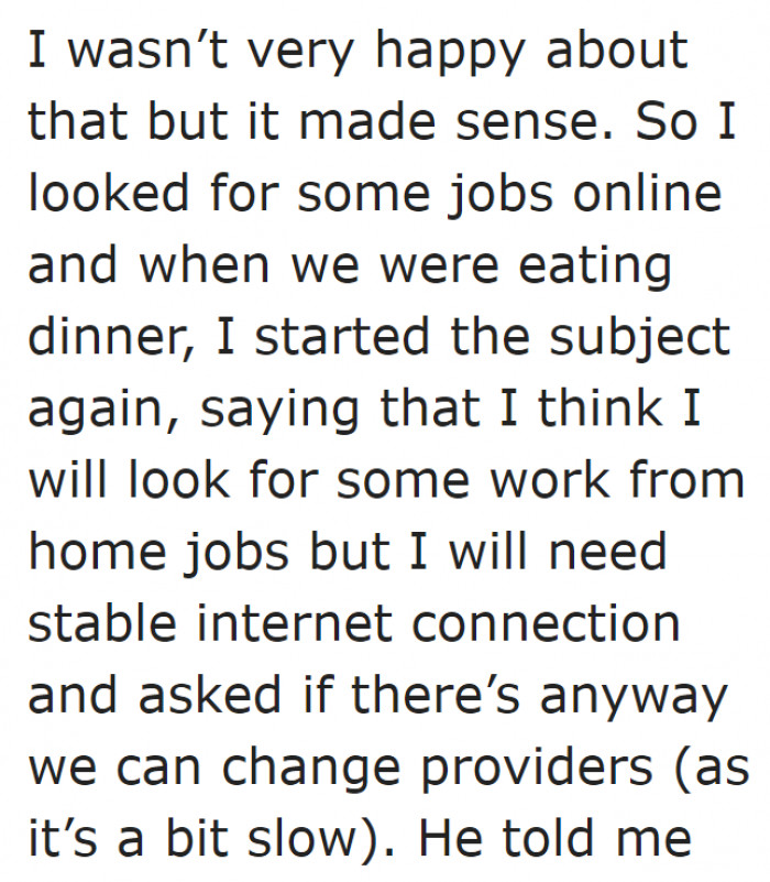 It looks like the husband doesn't want her to be financially independent.