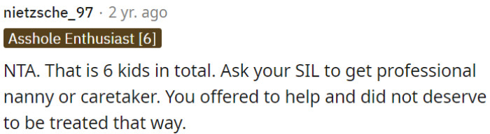 OP's willingness to help should not result in mistreatment.