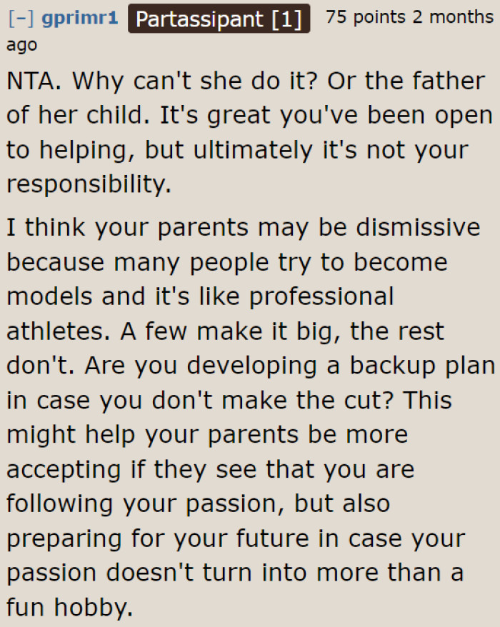 A Redditor suggests an excellent solution: have a backup plan when the modeling career doesn't take off.