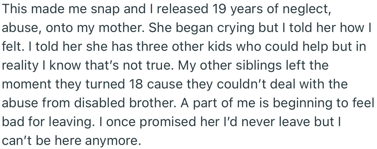 In that moment, OP snapped and gave his mom a piece of his mind.