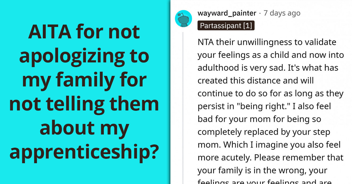 Teen Hides News About His Apprenticeship From His Family Because He Doesn’t Want His Stepmom Claiming Credit For His Success
