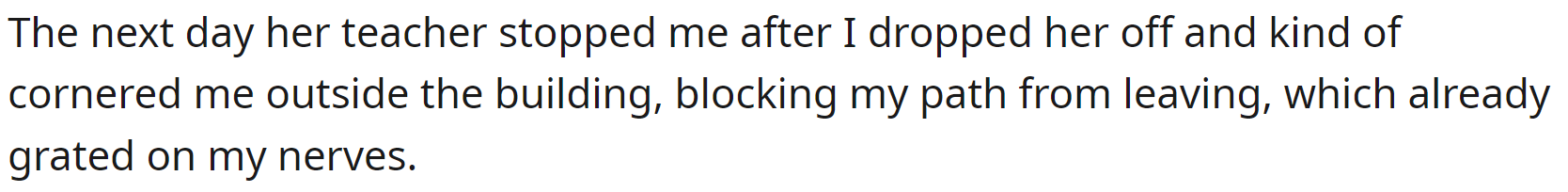 The next day, the daughter's teacher stopped OP.