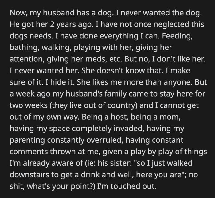 The dog needs a 20-minute massage every two hours, a special diet that requires fresh ingredients, and a bath once a day.