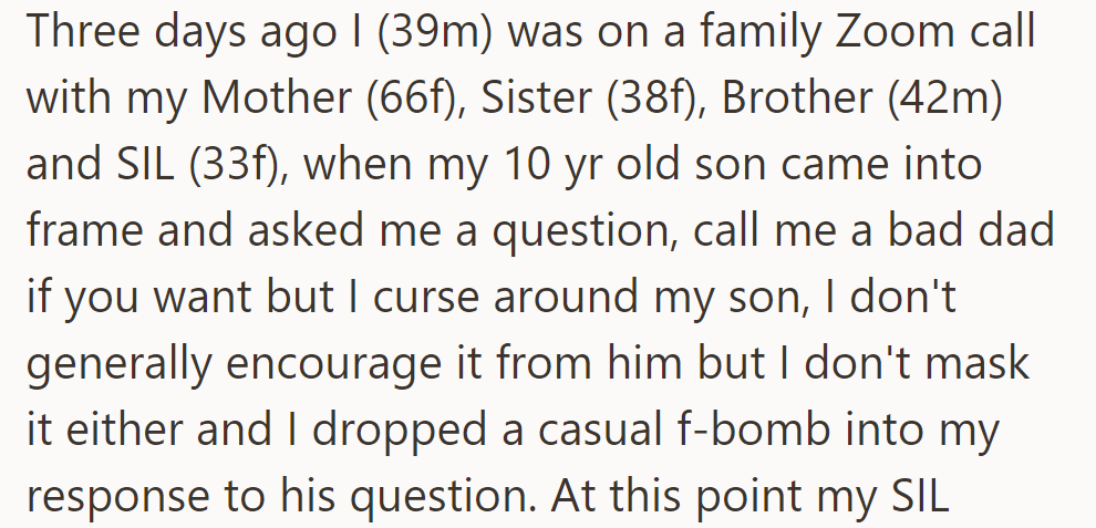 During a family Zoom call, OP swore when their 10-year-old son asked a question.