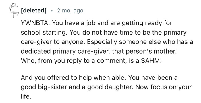 “You have been a good big sister and a good daughter. Now focus on your life.”