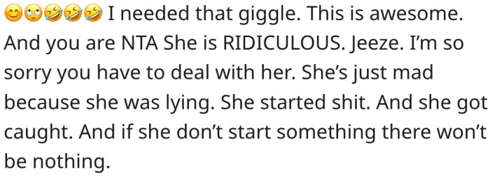 13. Her mother-in-law should deal with the consequences of her actions.