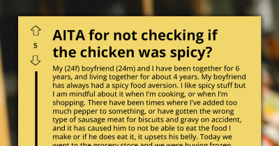Boyfriend Refuses To Speak To Girlfriend After She Accidentally Buys Spicy Chicken