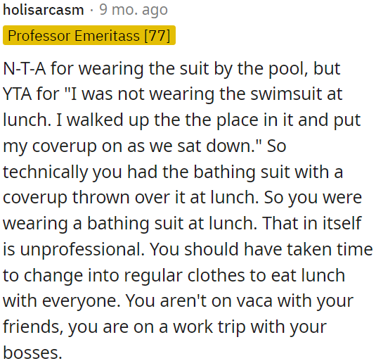 Wearing a bathing suit with a cover-up during a work trip lunch is seen as unprofessional.