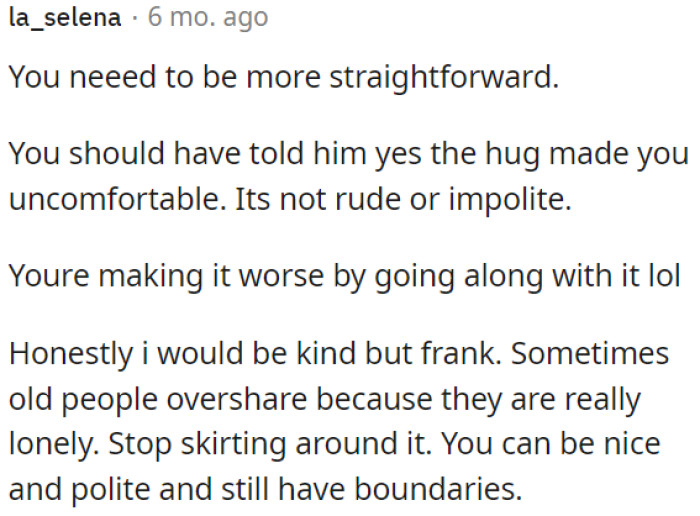 OP should have politely expressed discomfort with the hug instead of avoiding it.