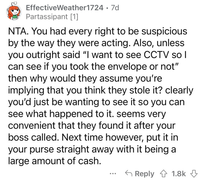 “You had every right to be suspicious by the way they were acting.”