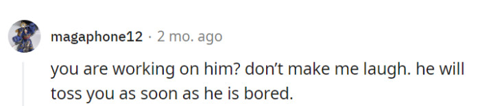 Her role as the relationship's fixer-upper is comical at best.