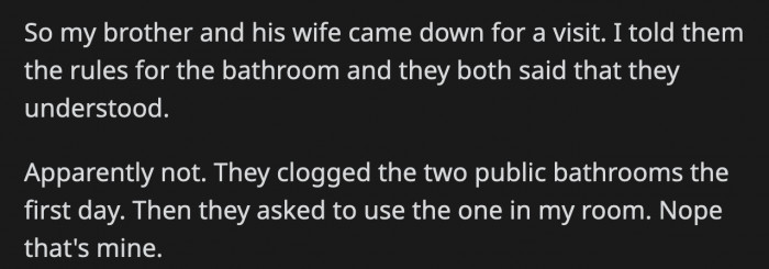 His family came to visit and he told them the rules