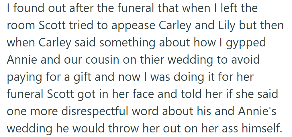 After the funeral, Scott warned Carley for disrespecting their actions at Annie's wedding.