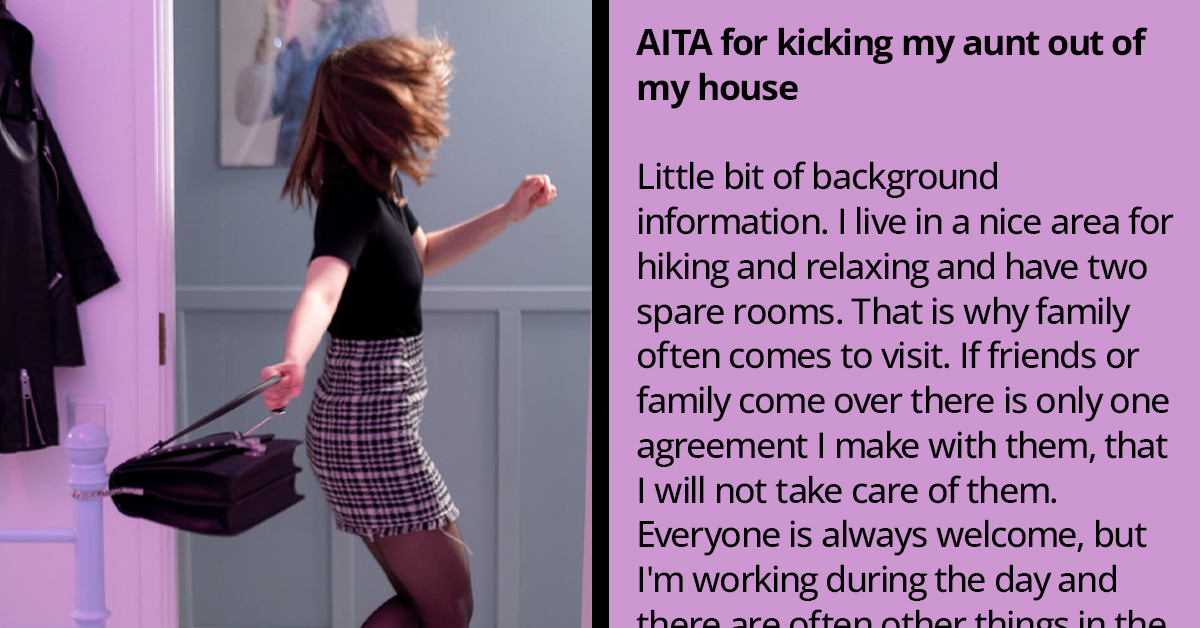 Aunt Who Overstayed Her Welcome And Expected Niece To Give Her The Hotel Guest Treatment Gets Kicked Out