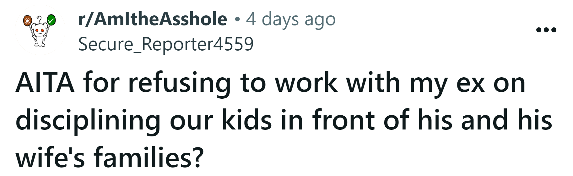 The Redditor asked if she's an a**hole for refusing to work with her ex on disciplining their children.