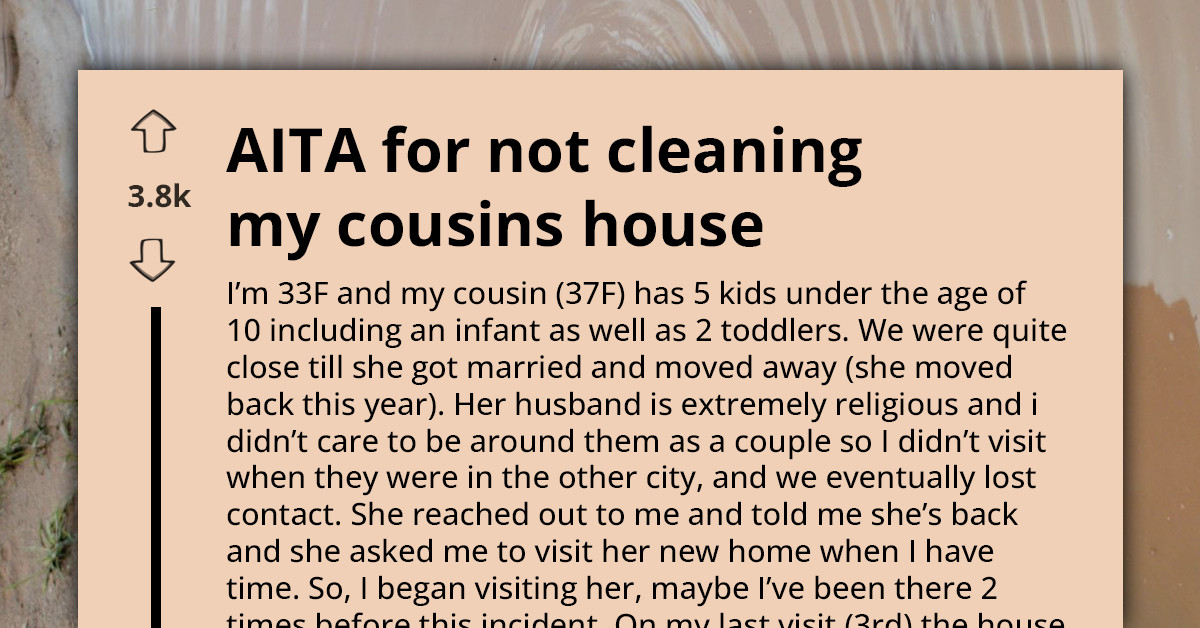 She Watched The Kids So Her Cousin Could Clean — Now She's Being Called Selfish