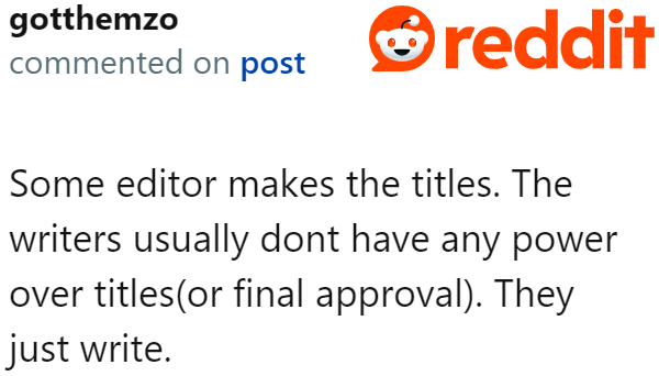 A concerned Redditor informs the community that the outcome of the report isn't entirely the writer's fault.