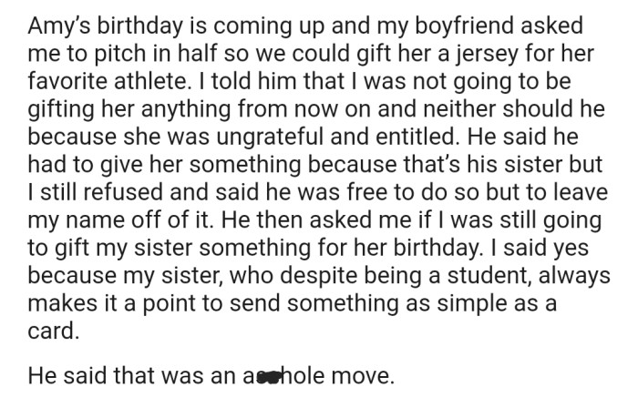 Now OP's boyfriend wants to send a gift to his sister for her birthday, but OP doesn't want to be a part of it