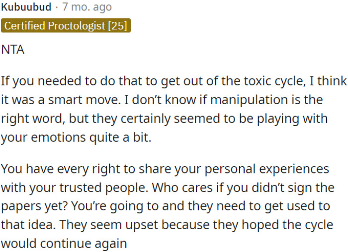 OP is justified in confiding in her trusted ones