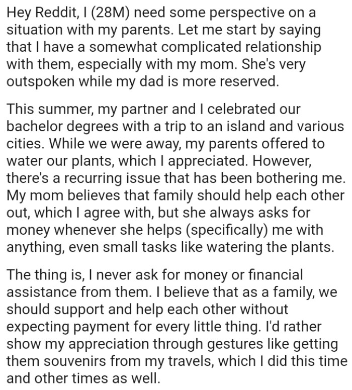 The OP starts by saying that he has a somewhat complicated relationship with his parents, especially with his mom