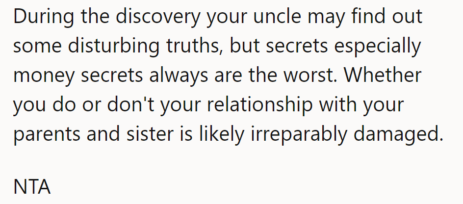 NTA. Money secrets are the worst. Brace for ugly truths and even uglier fallout.