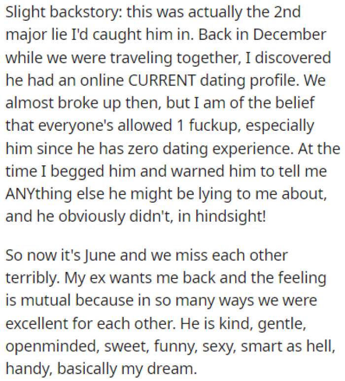 OP dumped him when she found out about his online dating profile, but now she's considering getting back together