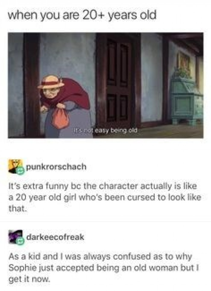 15. How Sophie just accepted being an old woman