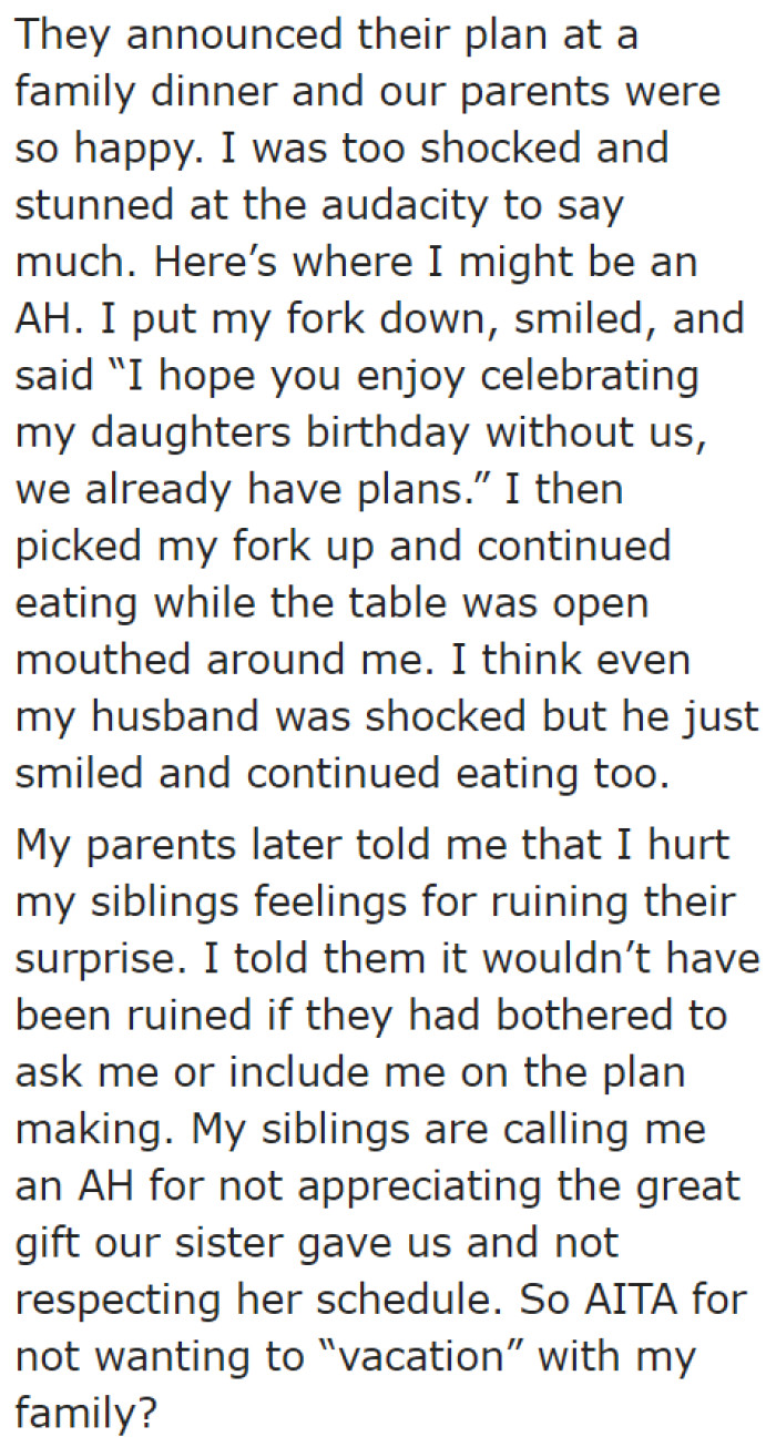 The OP became upset after hearing that they decided to set the holiday on her daughter's birthday.