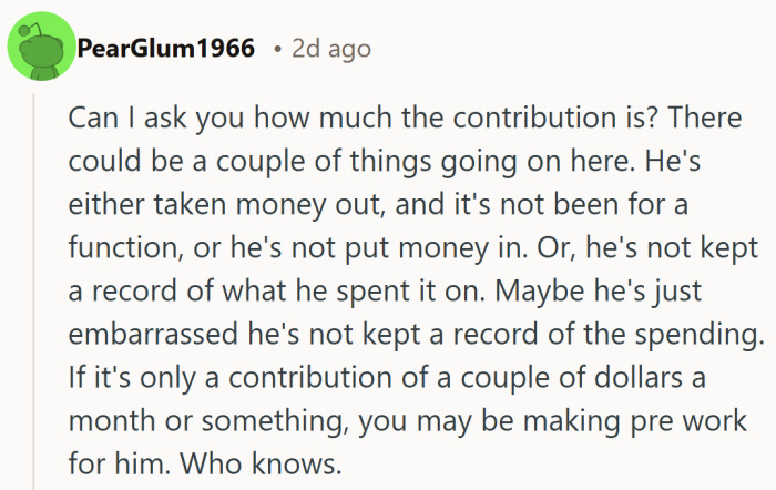 Others wondered if the fund was small enough that the problem was more about forgotten receipts than hidden motives.
