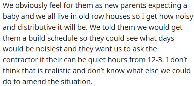 OP offered a build schedule, but they're asking for quiet hours from 12-3.