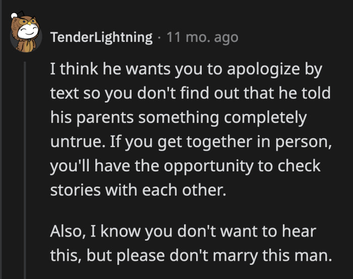 Another commenter begged OP not to marry this guy because he is a dishonest person.