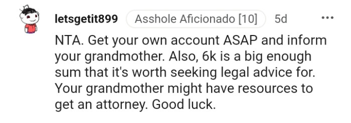 OP's grandma might have resources to get an attorney.