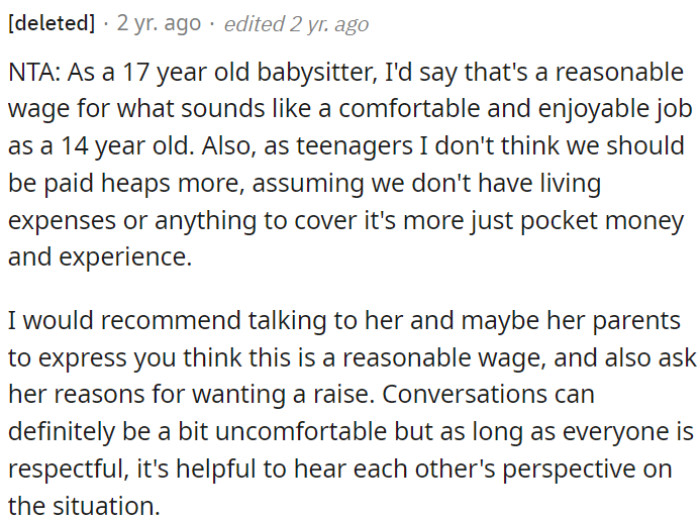 It's worth it for OP to have an open and respectful conversation with her and her parents to understand her reasons for wanting a raise and to express why she believes the current wage is reasonable.