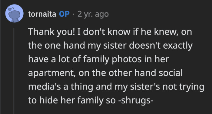 OP has no relationship with her biological father, so she doesn't know if he knew that he was dating OP's older sister