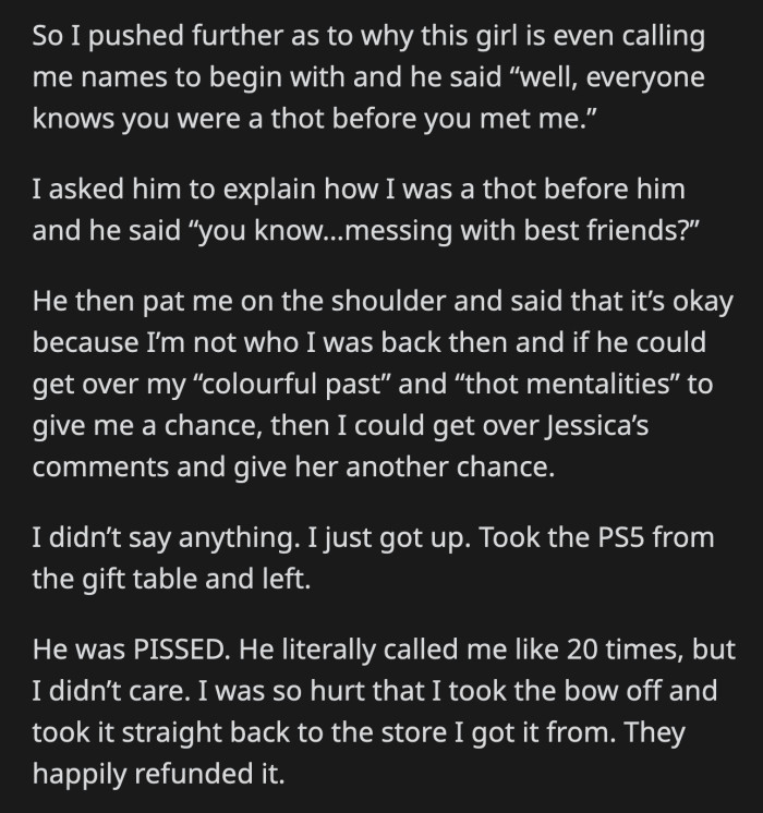He condescendingly told her that if he can get past her thot mentality and colorful past, then surely OP can get over Jessica's comments