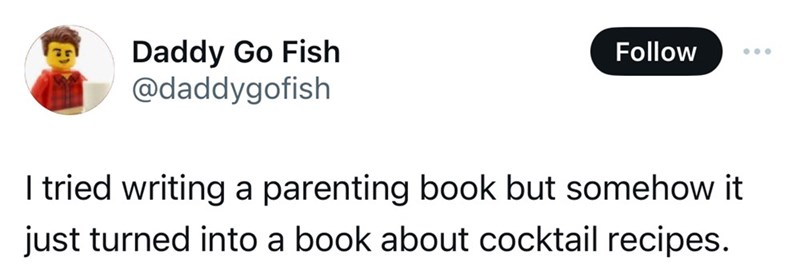 25. A parenting book, but it's just photos of the mess a determined toddler makes all by themselves every few minutes.