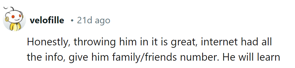 The internet's the new baby manual! Give him the lifeline of family and friends' numbers—he'll figure it out.