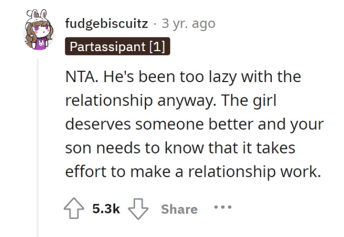 The son was lazy, so the girl has every right to be lazy too, right? Simple equation.