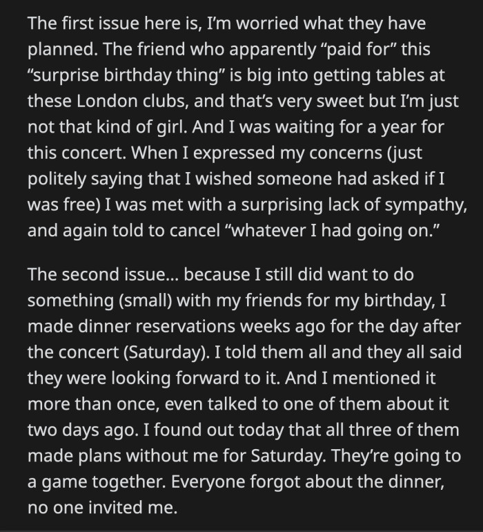 OP was hurt because she confirmed the dinner plans with her friends several times and they all agreed to be there