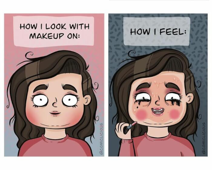 13. How I feel when I apply makeup
