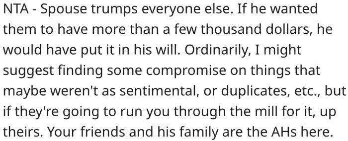 2. He could share things that are not of sentimental value with them.