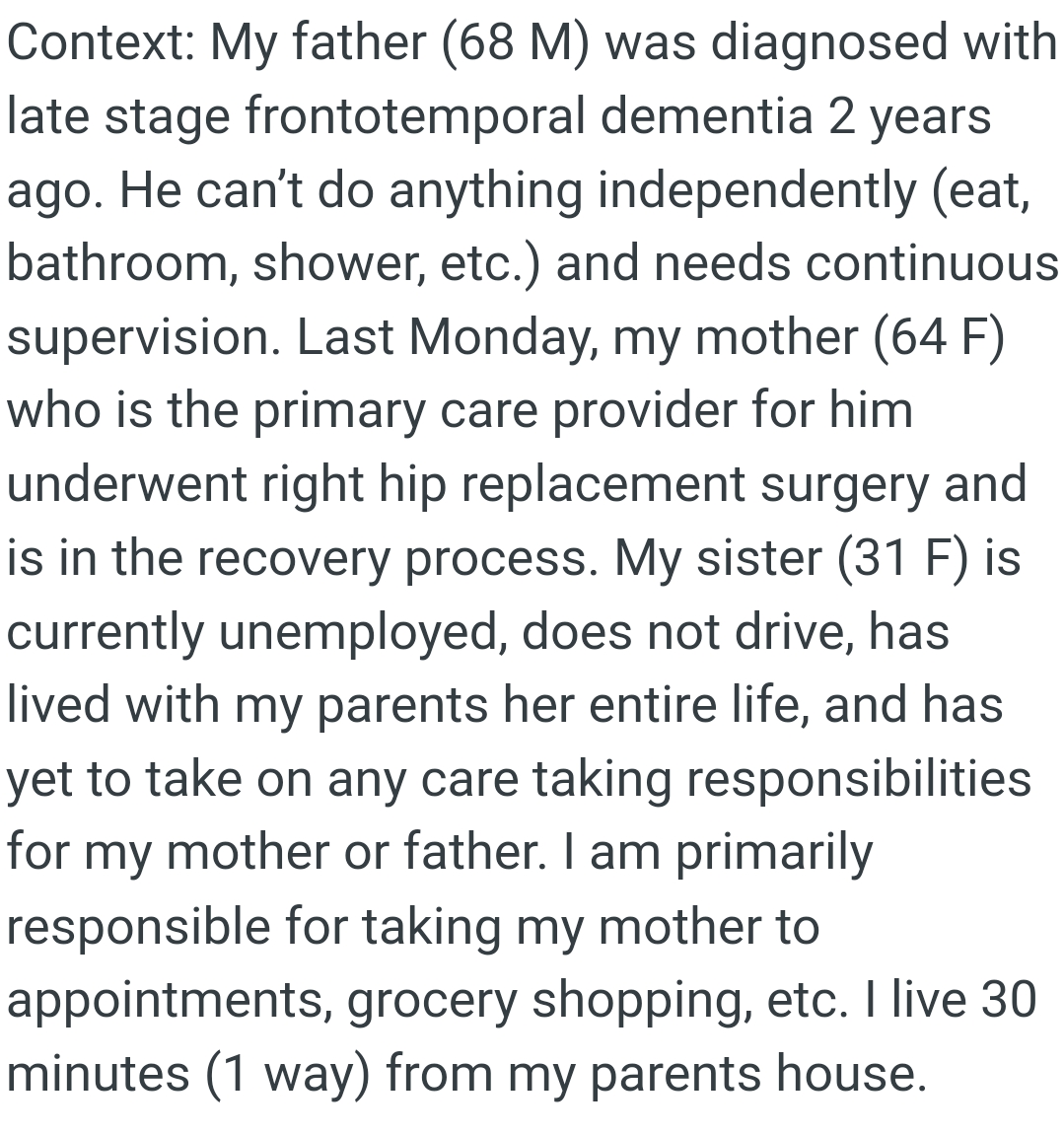 OP's mom underwent right hip replacement surgery and is in the recovery process