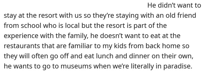 The OP's BIL doesn't seem interested in spending time with the whole family.