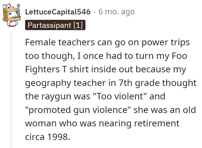 Apparently, they were too violent for geography class. Talk about fashion warfare.