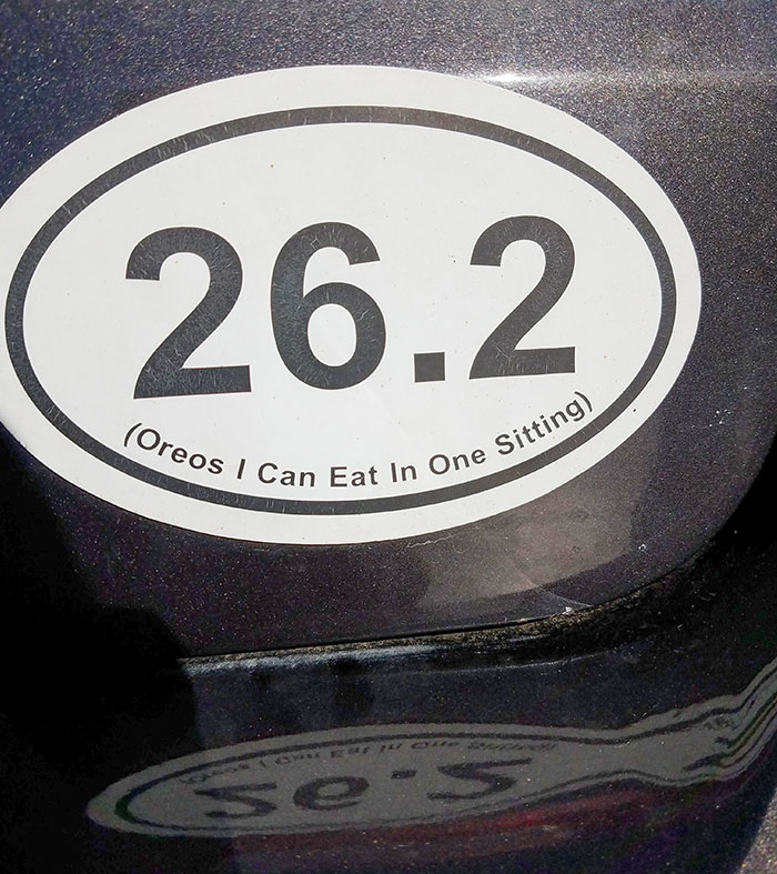 9. Found This Bumper Sticker The Other Day
