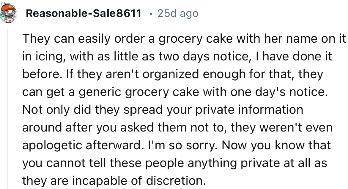 “Not only did they spread your private information around after you asked them not to, they weren't even apologetic afterward.”