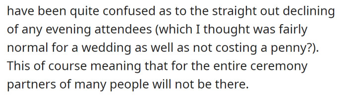 Many people are invited without their partners; the OP is not the only one: