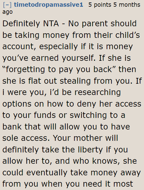 This is considered stealing. Her mom needs to return her money, and the OP needs a separate bank account without her mom's access.