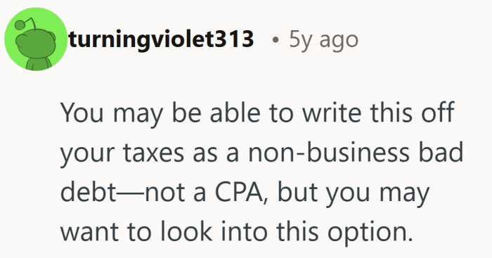 Not a CPA, but definitely thinking creatively about damage control.