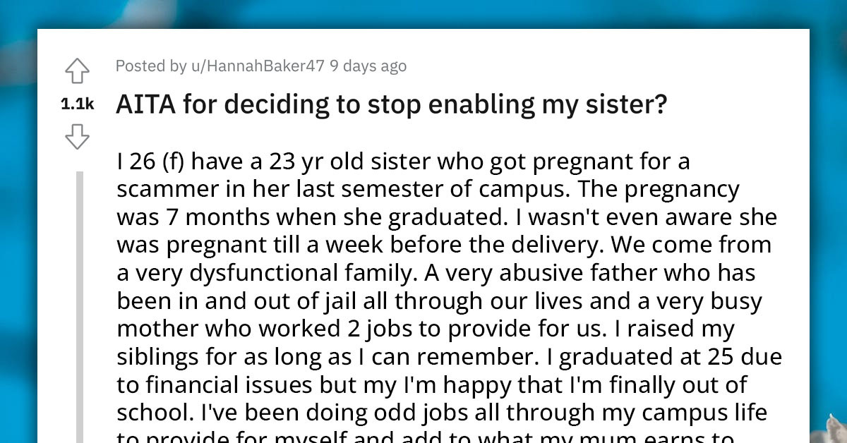 Redditor Gets Fed Up of Catering to Her Younger Sister and Baby, Demands That She Finds a Job and Takes Up Her Own Responsibilities